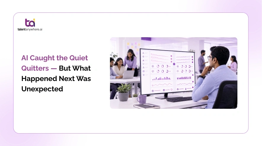 AI Caught Quiet Quitters