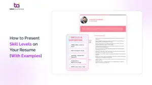 How to present skill levels on a resume with clear proficiency examples