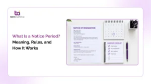 What Is a Notice Period? Meaning, Rules, and How It Works 