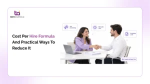 Cost Per Hire Formula And Practical Ways To Reduce It